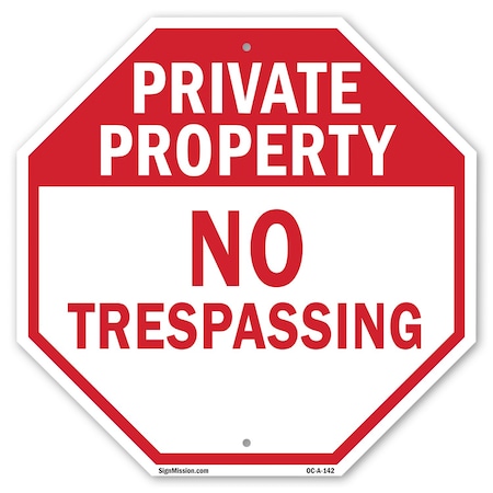 Signmission Private Property No Trespassing, 10 Inch X 10 Inch, Aluminum Metal Signs OC-A-10-142