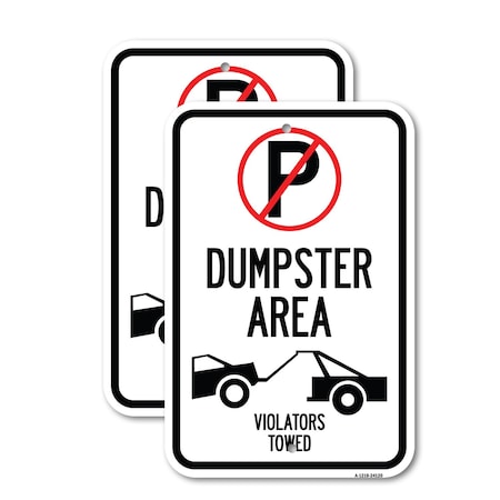 Signmission Dumpster Sign No Parking Dumpster Area Violators Towed , 12'' X 18'', Heavy Gauge Aluminum, 2PK A-1218-2PACK-24120