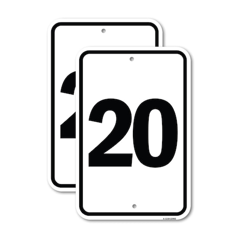 Signmission Sign with Number '20, 18'' X 24'' 2 Signs, Heavy Gauge Aluminum, 2PK A-1824-2PACK-22902