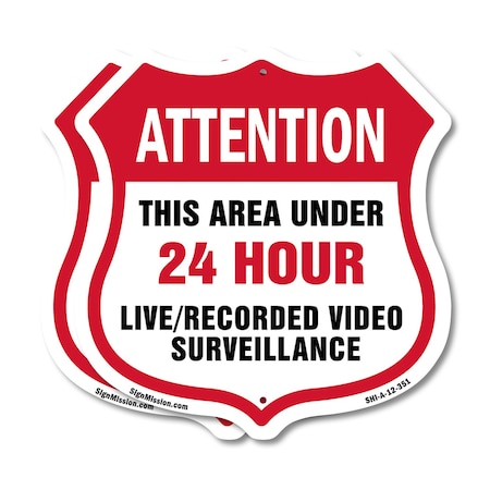 Signmission 24 Hour Surveillance Shield Sign Attenti, 12 inch X 12 inch, Plastic Sign, 2PK SHI-P-2PACK-12-351