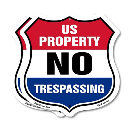 Signmission No Trespassing Shield Sign U.S. Property, 18 inch X 18 inch, Plastic Sign, 2PK SHI-P-2PACK-18-411
