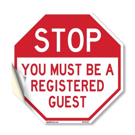 Signmission Stop You Must Be a Registered Guest, 10 Inch X 10 Inch, Vinyl Decal OC-D-10-311