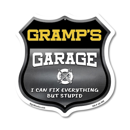 Signmission Gramp's Garage I Can Fix Everything But Stupid, 18 Inch X 18 Inch, Plastic Sign SHI-P-18-490-GRAMP