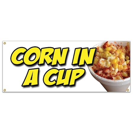 Signmission Corn In A Cup, 18 Inch x 48 Inch, Banner B-Corn In A Cup