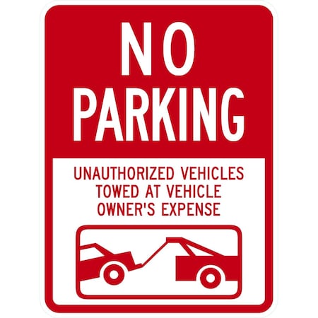 Lyle No Parking Unauthorized Vehicles Towed At Owner Expense, 18x24, Non-Reflective, White G-11099-NA_18x24