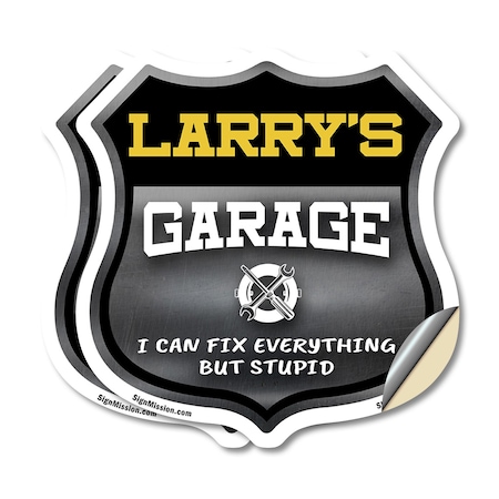 Signmission Larry's Garage I Can Fix Everything But Stupid, 4 inch X 4 inch, Vinyl Decal, 2PK SHI-D-2PACK-4-490-LARRY