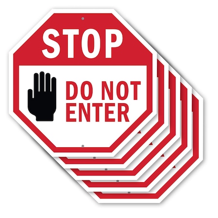 Signmission Stop Do Not Enter, 10 inch X 10 inch, Aluminum Metal Signs, 5PK OC-A-5Pack-10-46