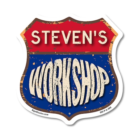 Signmission Steven's Workshop, 6 Inch X 6 Inch, Plastic Sign SHI-P-6-489-STEVEN