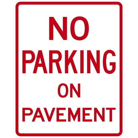 Lyle R8-1, No Parking On Pavement, 24x30, High Intensity Prismatic, White G-14183-HI_24x30