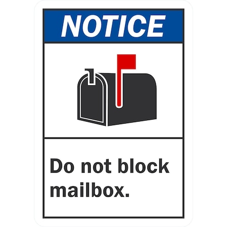 Lyle Notice Do Not Block Mailbox (w/graphic), 7x10, Non-Reflective, White G-17136-NA_7x10