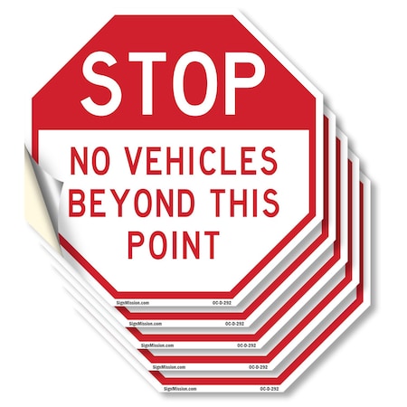 Signmission Stop No Vehicles Beyond This Point, 4 inch X 4 inch, Vinyl Decal, 5PK OC-D-5PACK-4-292