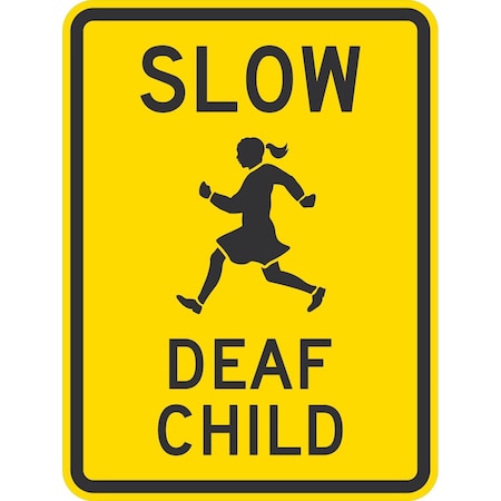 Lyle Slow, Deaf Child (with Girl Graphic), 18x24, Non-Reflective, Yellow G-11175-NA_18x24