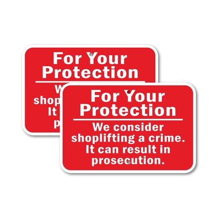 Signmission For Your Protection - We consider shoplifting a crime. , 18'' X 24'', Heavy Gauge Aluminum, 2PK A-1824-2PACK-2887