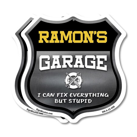 Signmission Ramon's Garage I Can Fix Everything But Stupid, 12 inch X 12 inch, Aluminum Metal Sign, 2PK SHI-A-2PACK-12-490-RAMON
