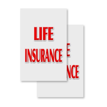 Signmission Life Insurance, Vinyl Decals Only 24 Inch x 36 Inch, Vinyl Decal, 2PK DSB-2436-2PACK-Life Insurance