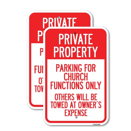 Signmission Parking for Church Functions Only Others Will Be Towed , 12'' X 18'', Heavy Gauge Aluminum, 2PK A-1218-2PACK-23446
