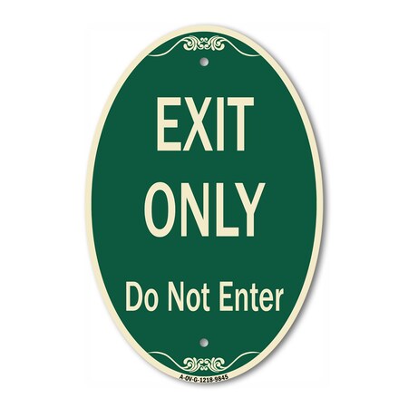Signmission Exit Only Do Not Enter Green & Tan, 12 Inch X 18 Inch Designer, Heavy Gauge Aluminum A-OV-G-1218-9845