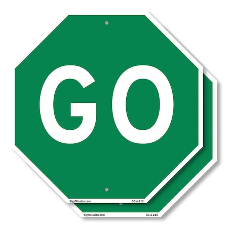 Signmission Go, 18 inch X 18 inch, Plastic Sign, 2PK OC-P-2PACK-18-213