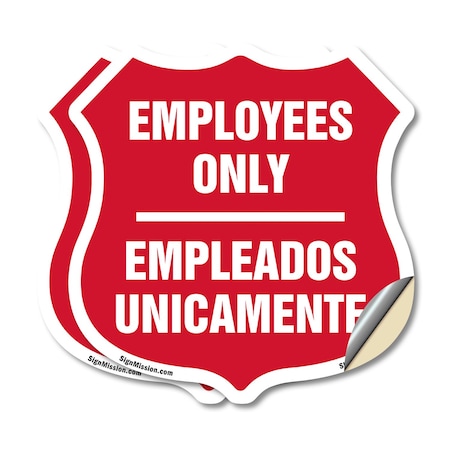 Signmission Bilingual Employees Only Shield Sign Emp, 4 inch X 4 inch, Vinyl Decal, 2PK SHI-D-2PACK-4-364