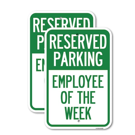 Signmission Employee of the Week, 12'' X 18'' 2 Signs, Heavy Gauge Aluminum, 2PK A-1218-2PACK-24102
