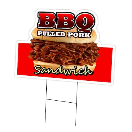 Signmission BBQ Pulled Pork Sandwich Yard & Stake outdoor plastic window, 1824-BBQ Pulled Pork Sandwich C-DC-1824-DS-BBQ Pulled Pork Sandwich
