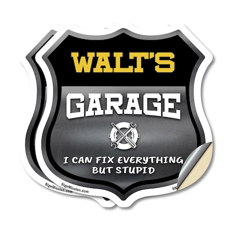 Signmission Walt's Garage I Can Fix Everything But Stupid, 12 inch X 12 inch, Vinyl Decal, 2PK SHI-D-2PACK-12-490-WALT