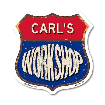Signmission Carl's Workshop, 12 Inch X 12 Inch, Plastic Sign SHI-P-12-489-CARL