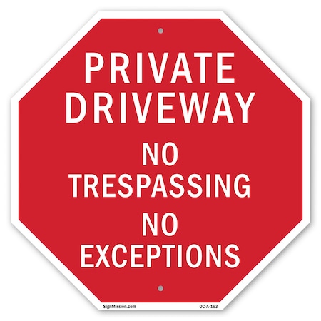 Signmission Private Driveway No Trespassing No, 10 Inch X 10 Inch, Aluminum Metal Signs OC-A-10-163