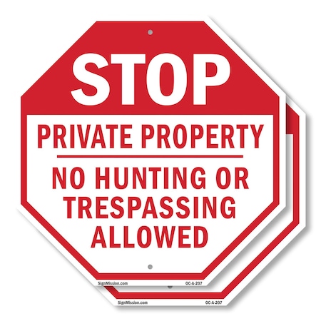 Signmission Stop Private Property No Hunting or, 10 inch X 10 inch, Plastic Sign, 2PK OC-P-2PACK-10-207