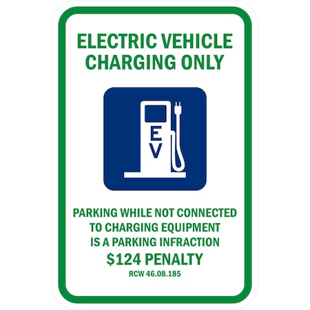 Lyle Electric Vehicle Chraging Only Parking While Not Connected.., 12x18, Engineer Grade, White G-3689-EG_12x18