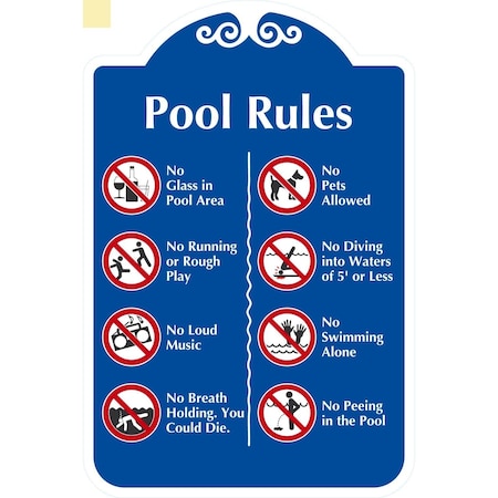 Lyle Pool Rules Prohibition Rules at Pool Area with, 12x18, Non-Reflective, Blue G-2484-NC_12x18