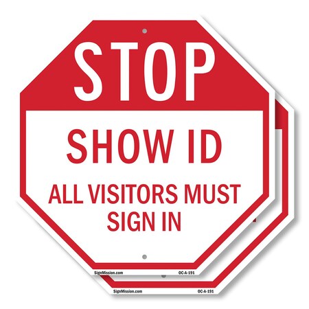 Signmission Stop Show Id All Visitors Must Sign, 10 inch X 10 inch, Aluminum Metal Signs, 2PK OC-A-2PACK-10-191