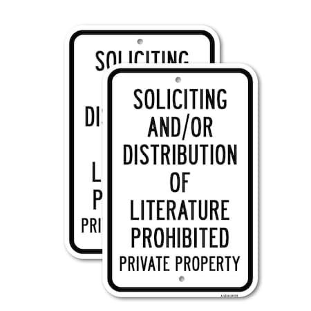 Signmission Soliciting And Or Distribution Of Literature Prohi 2, 12'' X 18'' 2 Signs, Heavy Gauge Aluminum, 2PK A-1218-2PACK-24725