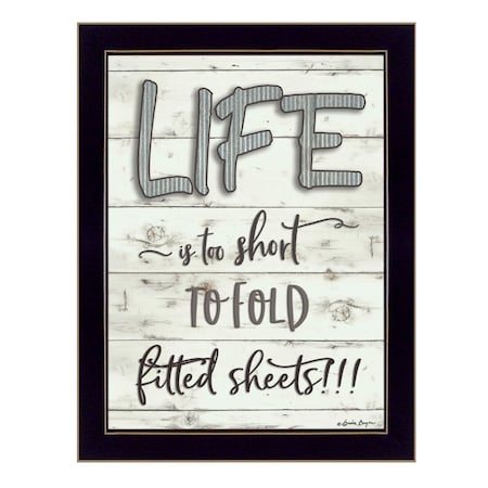 Homeroots Life is too Short 3 Black Framed Print Wall Art 406767