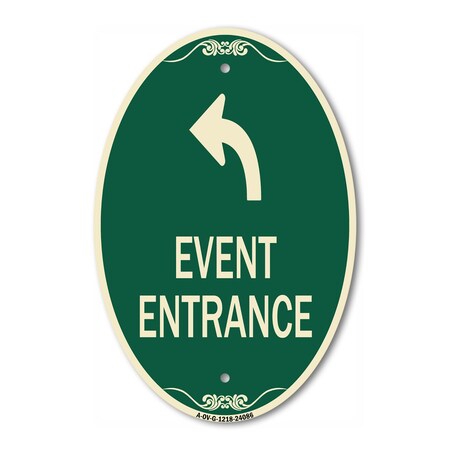 Signmission Event Entrance With Upper Left Arrow, 12 Inch X 18 Inch Architectural Oval, Heavy Gauge Aluminum A-OV-G-1218-24086