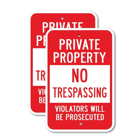 Signmission Private Property No Trespassing Violators Will Be Prose, 12'' X 18'', Heavy Gauge Aluminum, 2PK A-1218-2PACK-2840