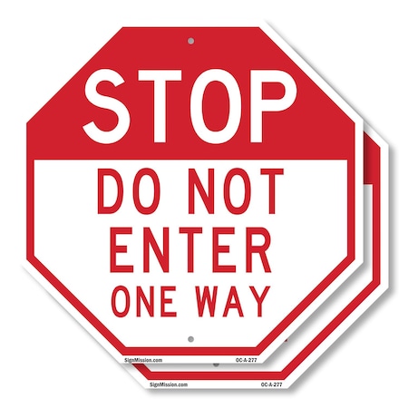 Signmission Stop Do Not Enter One Way, 6 inch X 6 inch, Plastic Sign, 2PK OC-P-2PACK-6-277