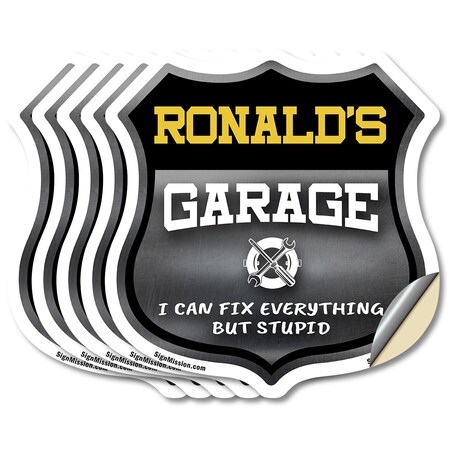 Signmission Ronald's Garage I Can Fix Everything But Stupid, 4 inch X 4 inch, Vinyl Decal, 5PK SHI-D-5PACK-4-490-RONALD