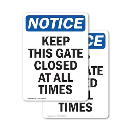 Signmission Safety Culture Sign, 7 in Width, Vinyl Decal, Rectangle OS-2PACK-NS-D-710-V-13875