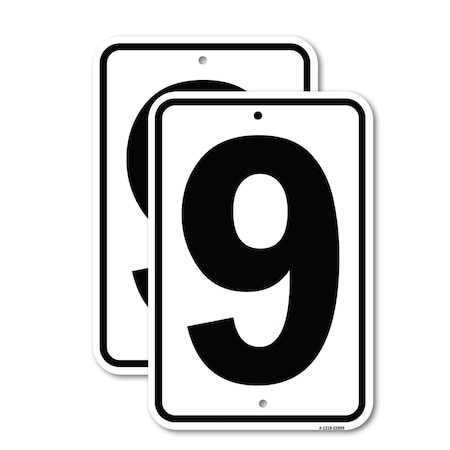 Signmission Sign with Number '9, 18'' X 24'' 2 Signs, Heavy Gauge Aluminum, 2PK A-1824-2PACK-22899