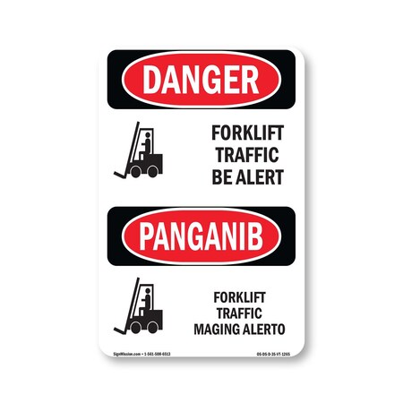Signmission Safety Sign, OSHA Danger, 5" Height, Forklift Traffic Be Alert Bilingual OS-DS-D-35-VT-1265
