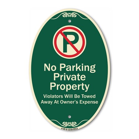 Signmission Private Property Violators Towed Away At Owne, 12 In X 18 In Architectural, Heavy Gauge Aluminum A-OV-G-1218-9913