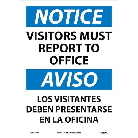 Nmc Notice Visitors Report To Office Sign - Bilingual, ESN369PB ESN369PB