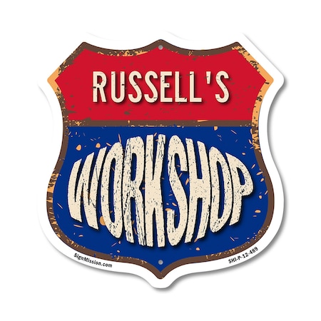 Signmission Russell's Workshop, 12 Inch X 12 Inch, Plastic Sign SHI-P-12-489-RUSSELL