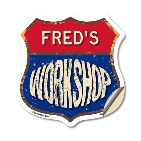 Signmission Fred's Workshop, 12 Inch X 12 Inch, Vinyl Decal SHI-D-12-489-FRED