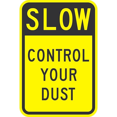 Lyle Slow Control Your Dust, 12x18, Diamond Grade, Yellow G-2941-DG_12x18