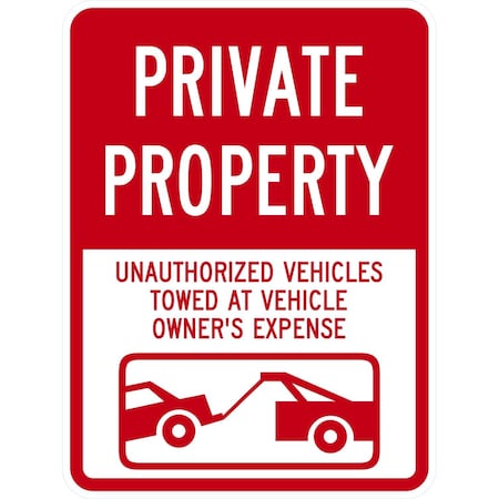 Lyle Private Property, Unauthorized Vehicles Towed At Owner, 18x24, High Intensity Prismatic, White G-10470-HI_18x24