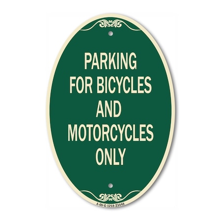 Signmission Parking for Bicycles and Motorcycles Only, 12 In X 18 In Architectural Oval, Heavy Gauge Aluminum A-OV-G-1218-23448