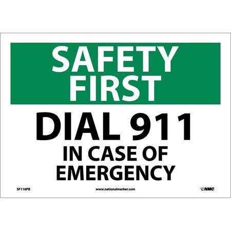 Nmc Safety First Dial 911 In Case Of Emergency Sign, SF116PB SF116PB