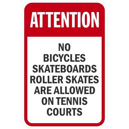 Lyle No Bicycles, Skateboards, Roller Skates Are Allowed On, 12x18, Non-Reflective, White G-4572-NA_12x18